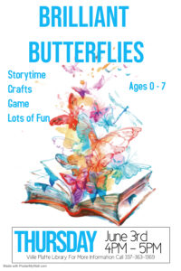Brilliant Butterflies @ Main Library (Ville Platte)
