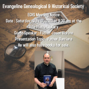 Evangeline Genealogical and Historical Society Meeting July 17th @ Ville Plate Main Library