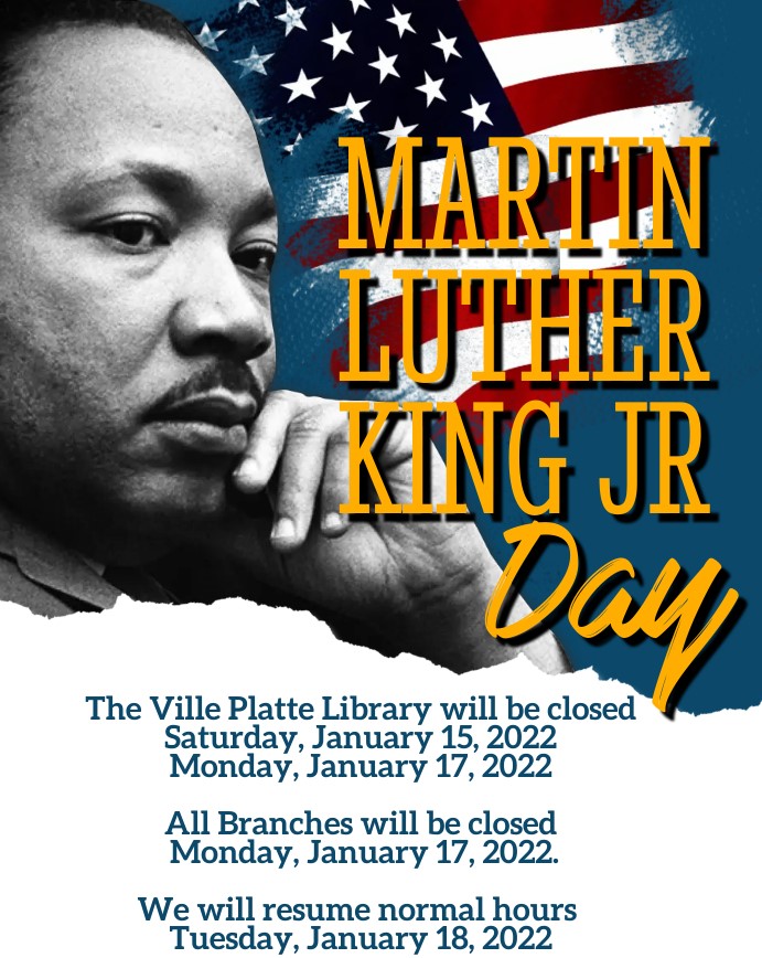 Martin Luther King Jr. Day Closures Evangeline Parish Library